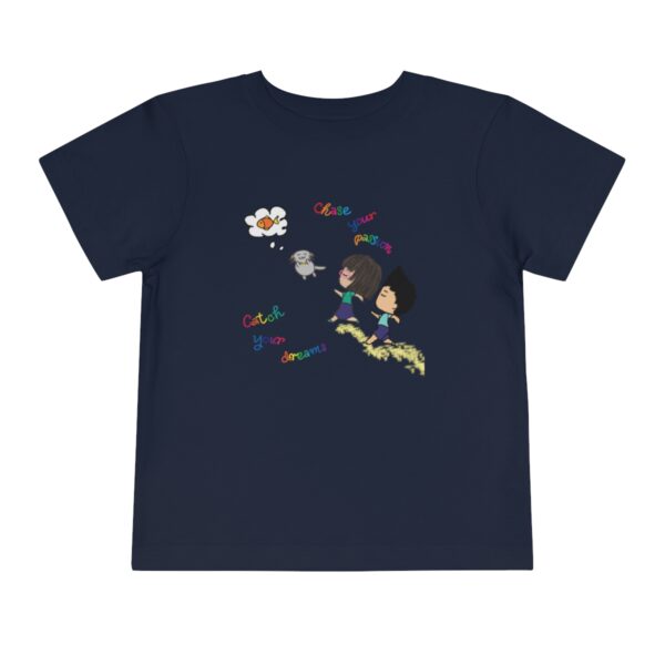 "Chase Your Passion, Catch Your Dreams" Toddler's T-shirt - Image 9